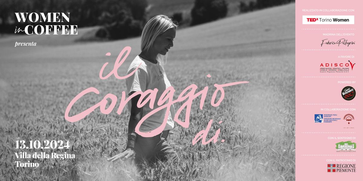 Women in Coffee presenta                                  "Il coraggio di."