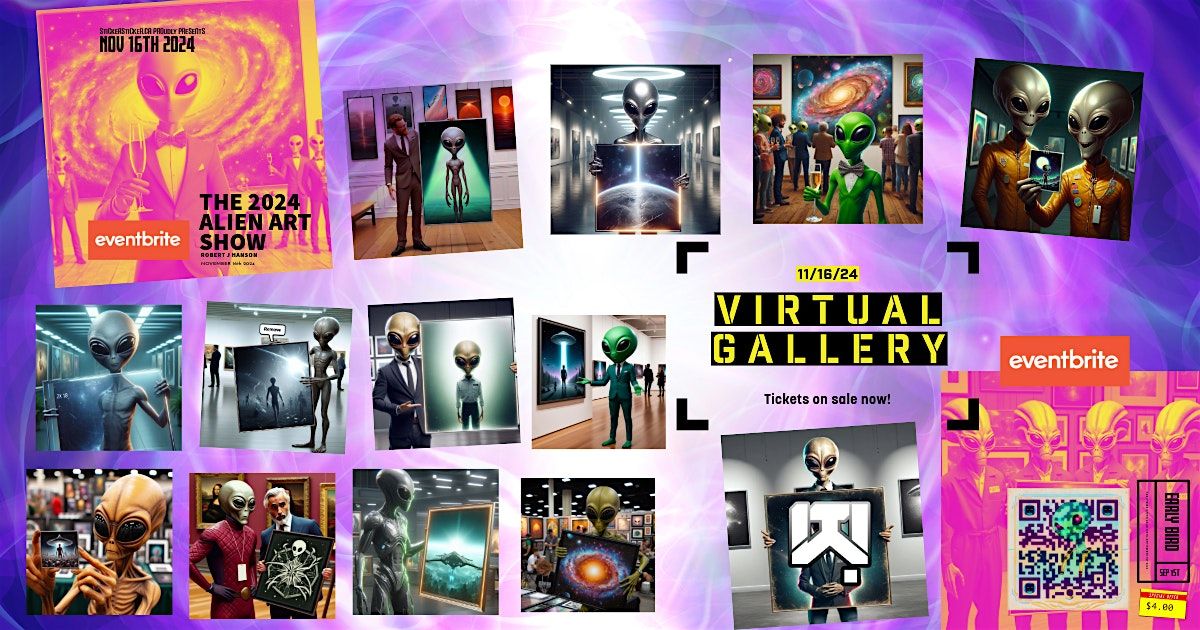 Alien Art Show - 2024 Virtual Art Showing