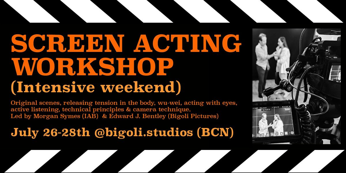 Screen Acting Intensive (3 day studio workshop)