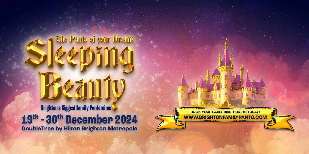 Sleeping Beauty - The Panto of your Dreams