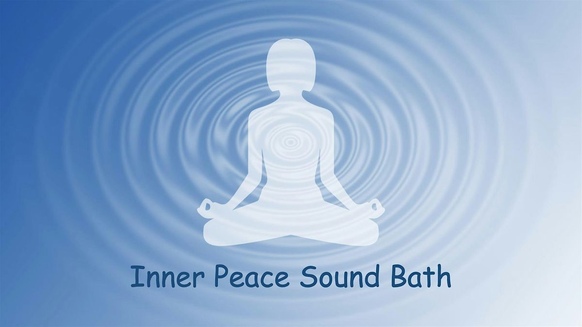 Inner Peace Sound Bath