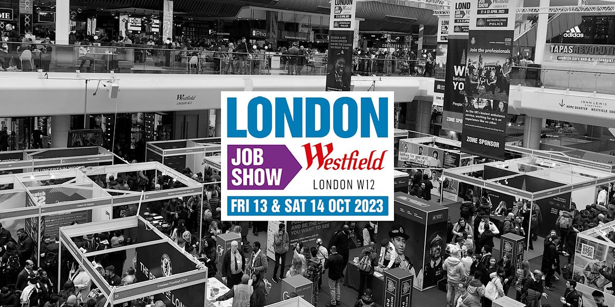 London Job Show | 80+ Employers | Careers & Job Fair