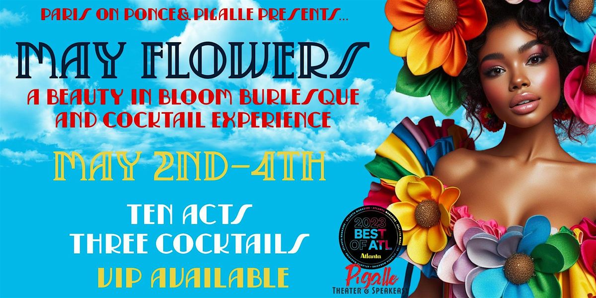 May Flowers: A Beauty in Bloom Burlesque and Cocktail Experience