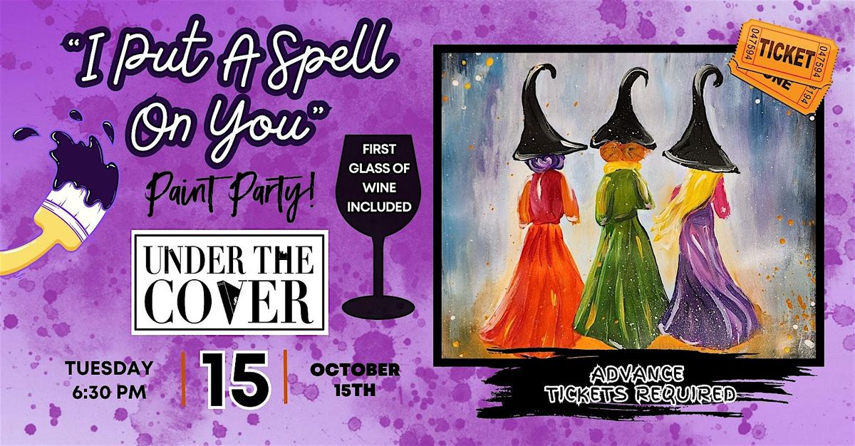 "I Put A Spell On You" Paint Party