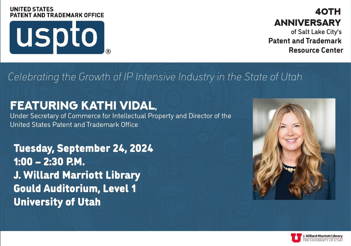 Celebrating the Growth of IP Intensive Industry in the State of Utah