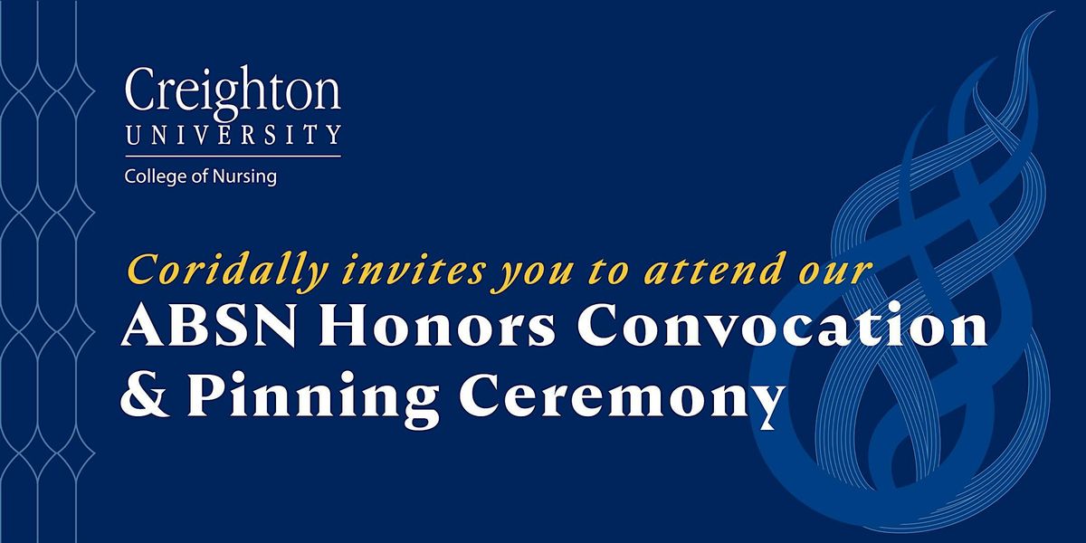 ABSN Honors Convocation & Pinning Ceremony