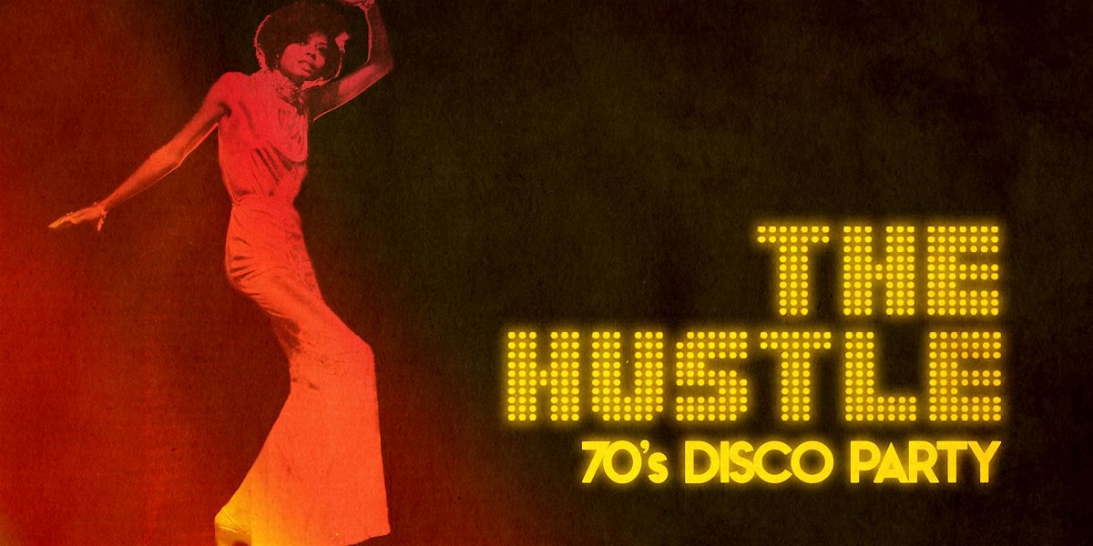 The Hustle: 70's Disco Party [Chicago]