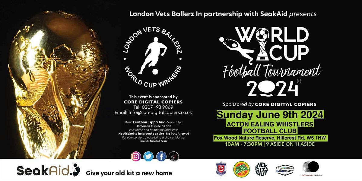 London Vets Ballerz | World Cup Football Tournament 2024