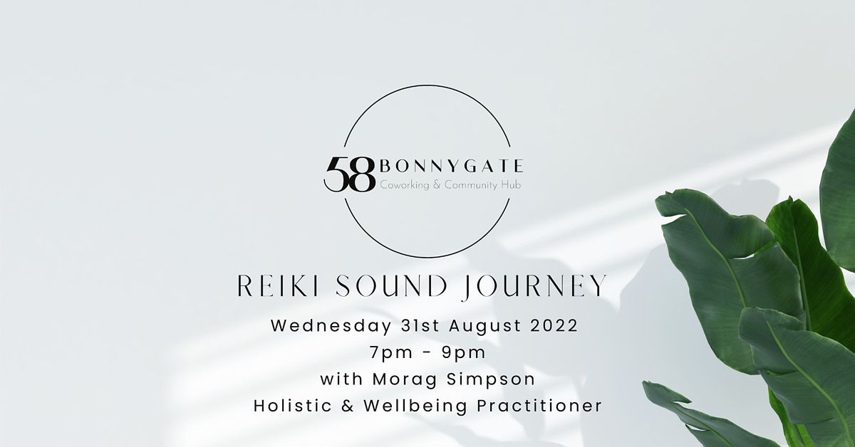 Reiki Sound Journey with Morag Simpson, Holistic & Wellbeing Practitioner