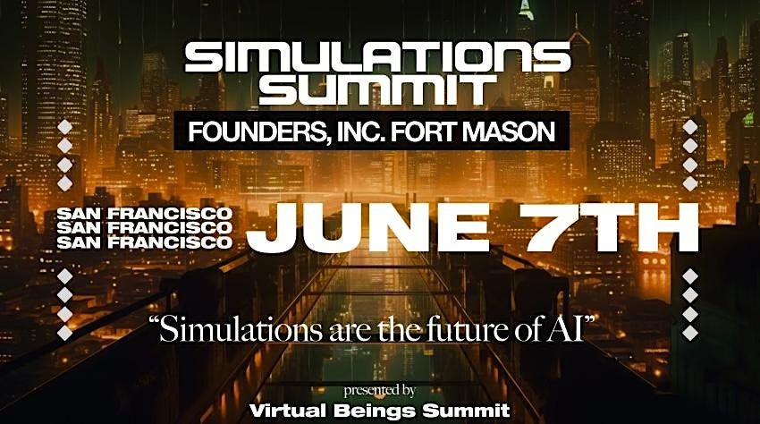 Virtual Beings Summit: SIMULATIONS