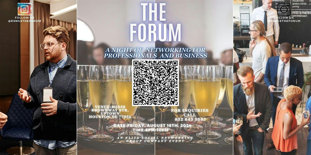 The Forum-A Networking event for Professionals and Business Leaders