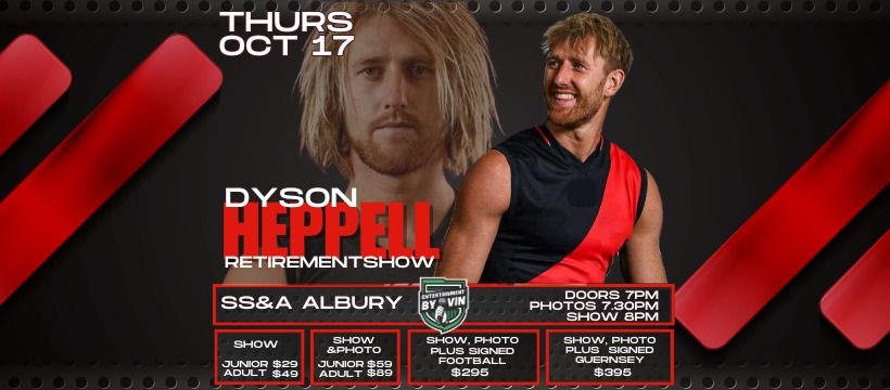 Dyson Heppell Retirement Show LIVE at SS&A Albury!