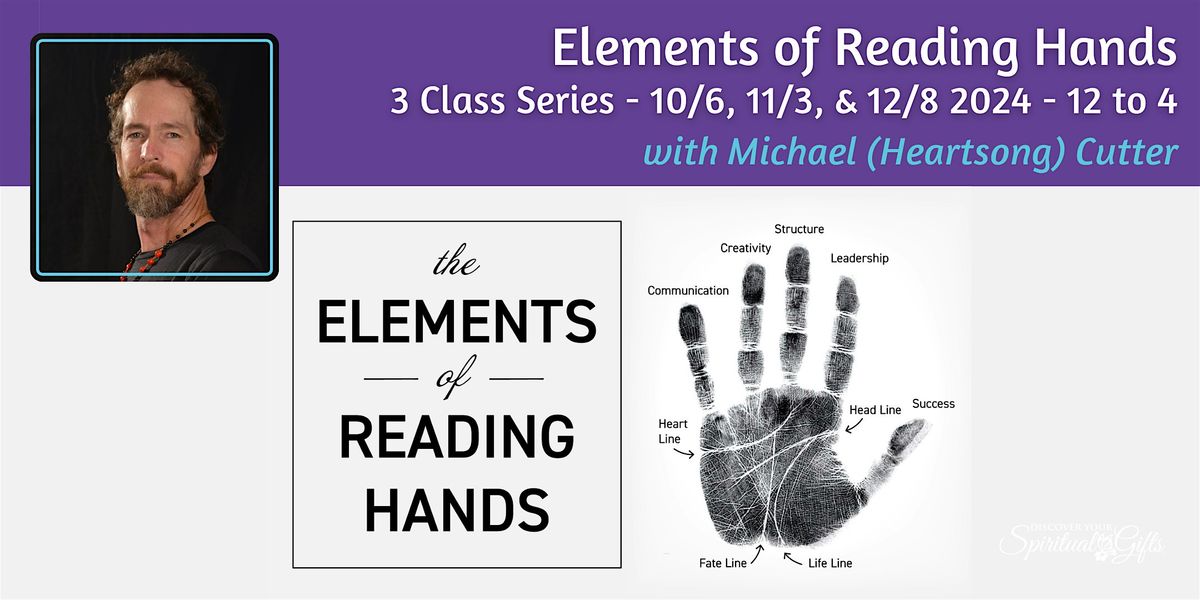 Elements of Hand Reading: 3-Part Foundational Course on Reading Hands