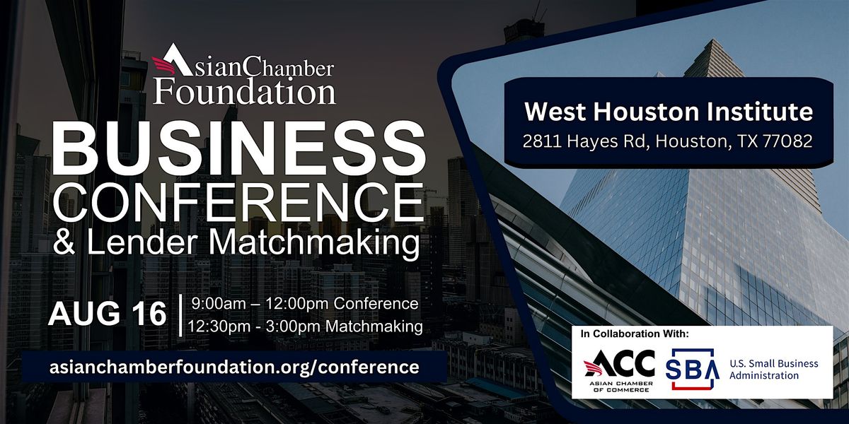 Asian Chamber Foundation - Business Conference \/ Lender Matchmaking 2024