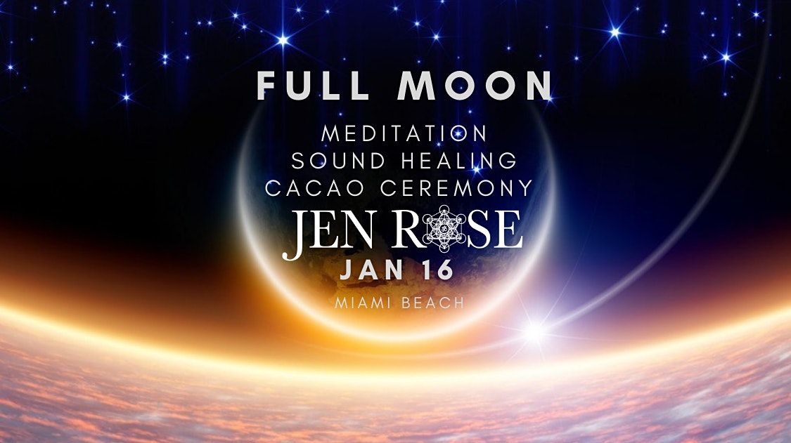 Full Moon Meditation & Sound Healing with Jen Rose