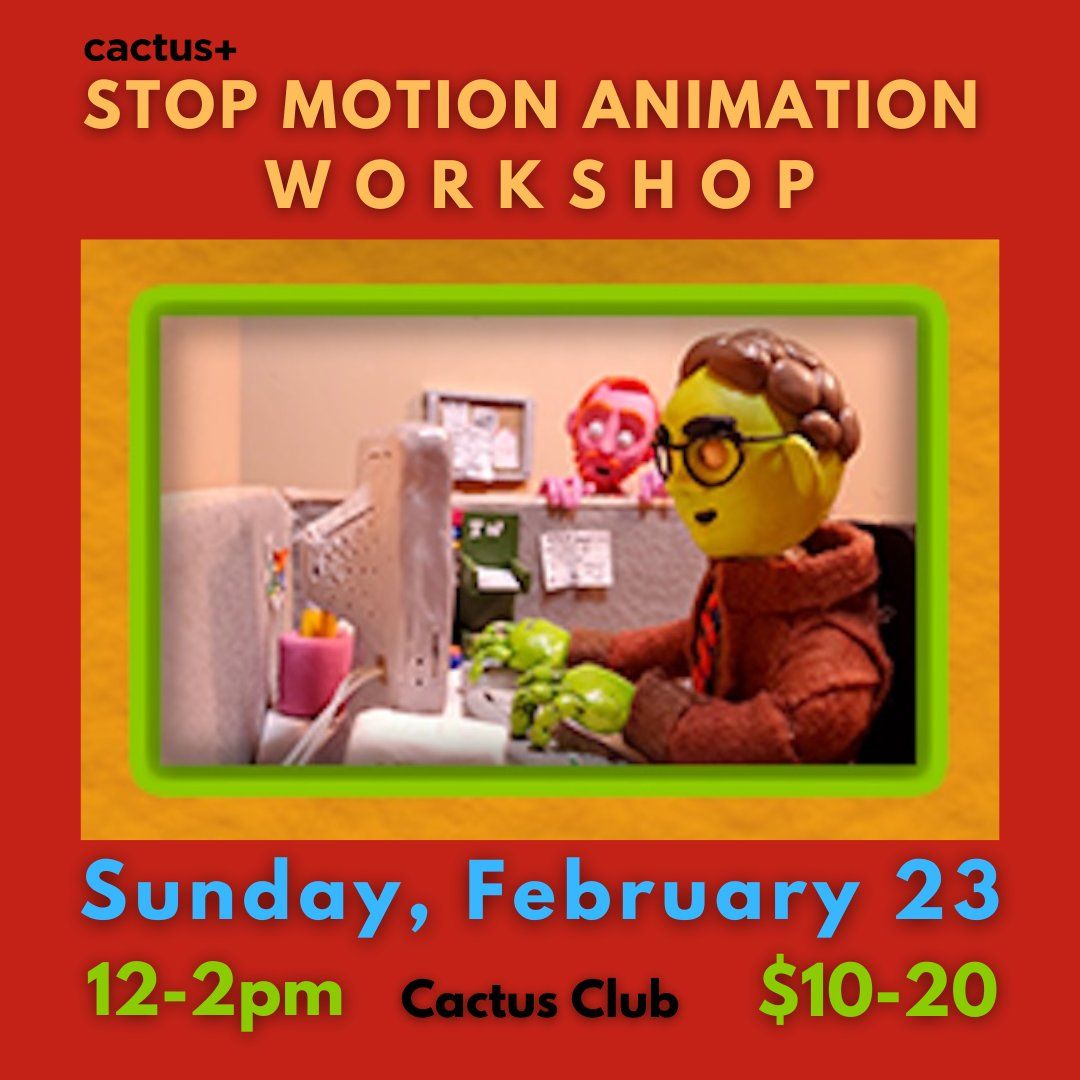 Stop Motion Animation Workshop