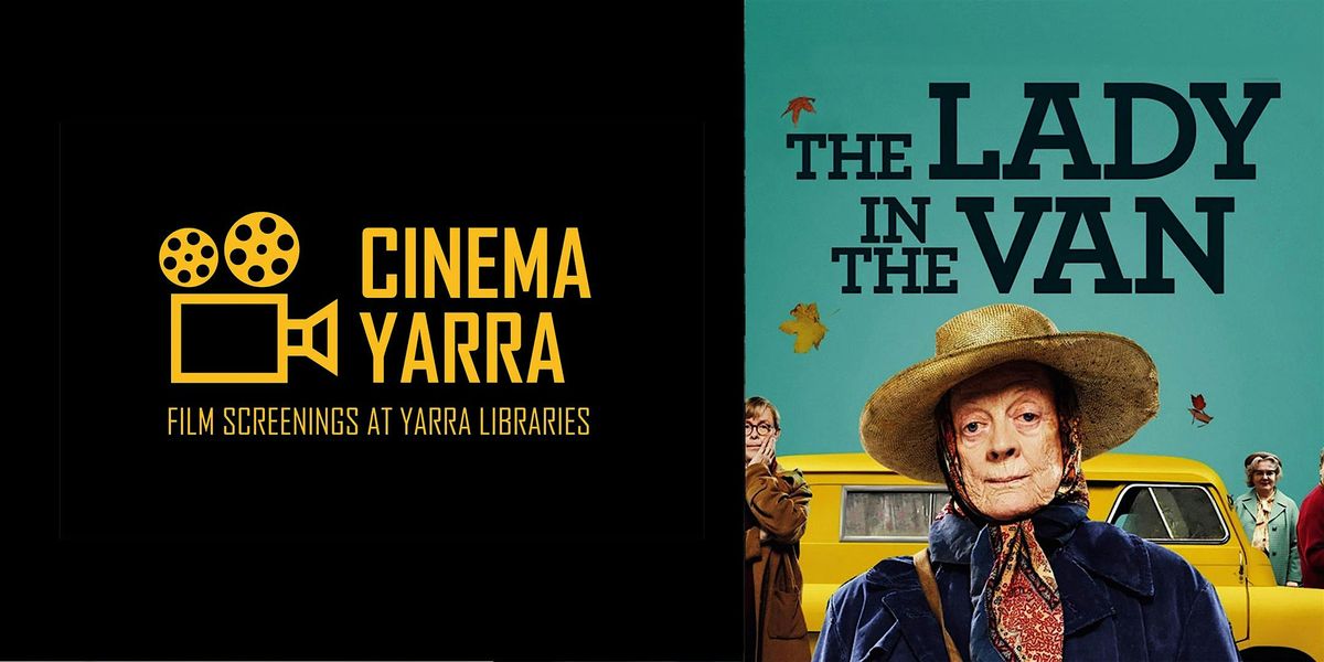 Cinema Yarra: The Lady in the Van (2015)