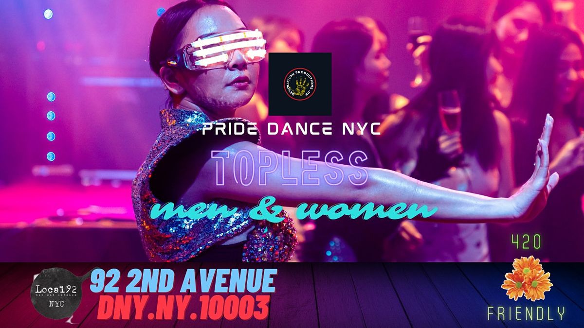 Pride NYC Dance (Men & Women Topless)