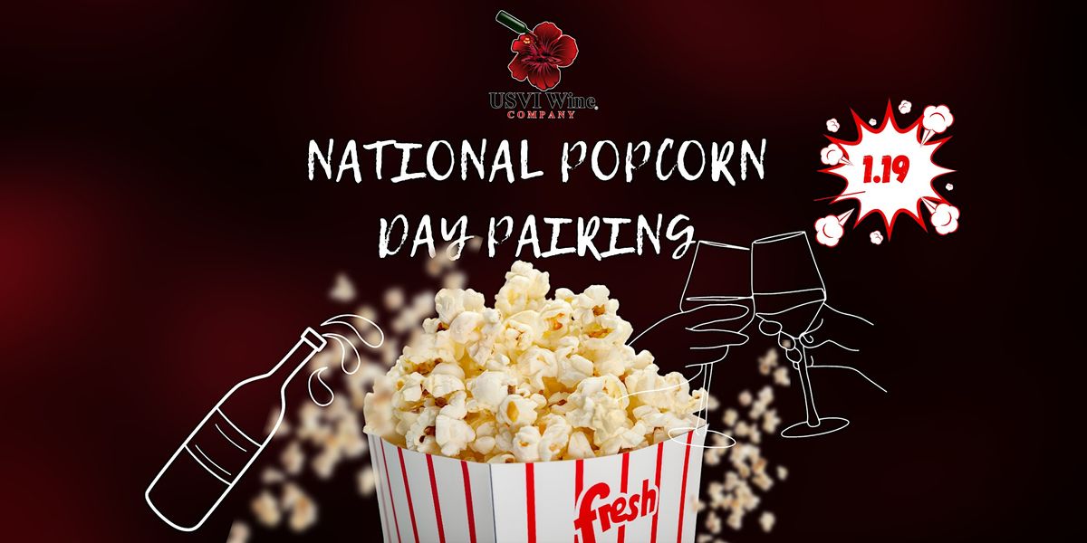 Let's Celebrate National Popcorn Day II!!!