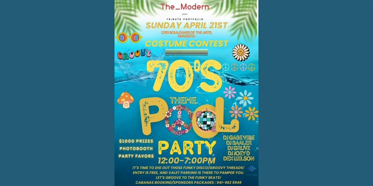 70's Pool Party At The Satasota Modern!