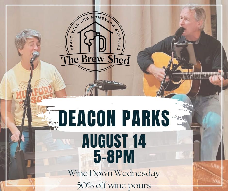 LIVE MUSIC: Deacon Parks