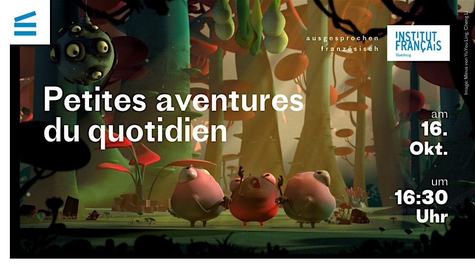 Petites aventures du quotidien | Animationsfilmfest