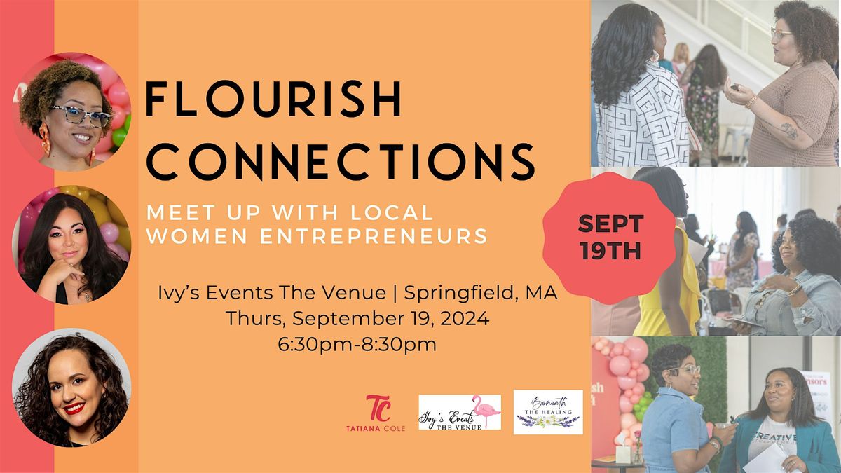 Flourish Connections- Networking with Local Women Entrepreneurs!