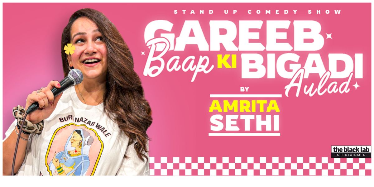 Gareeb Baap Ki Bigadi Aulad By Amrita Sethi