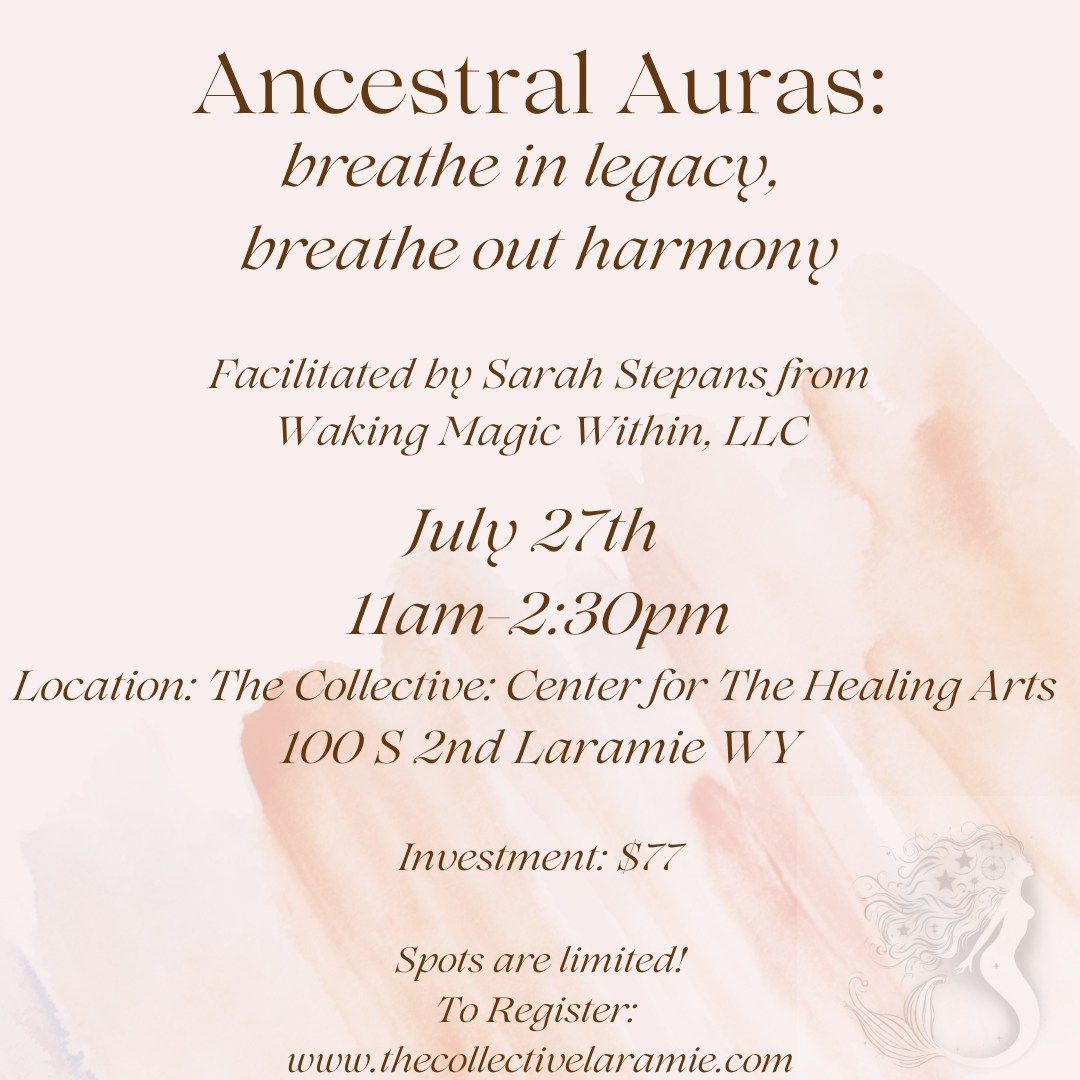 Ancestral Auras: Breathe in Legacy, Breathe out Harmony