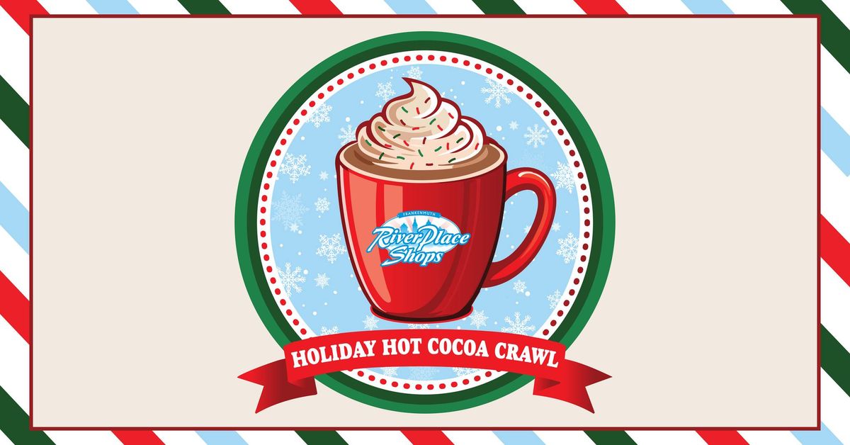 Holiday Hot Cocoa Crawl \u2615