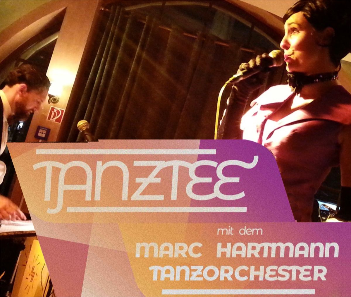 Tanztee mit Marc Hartmann und seinem Tanzorchester