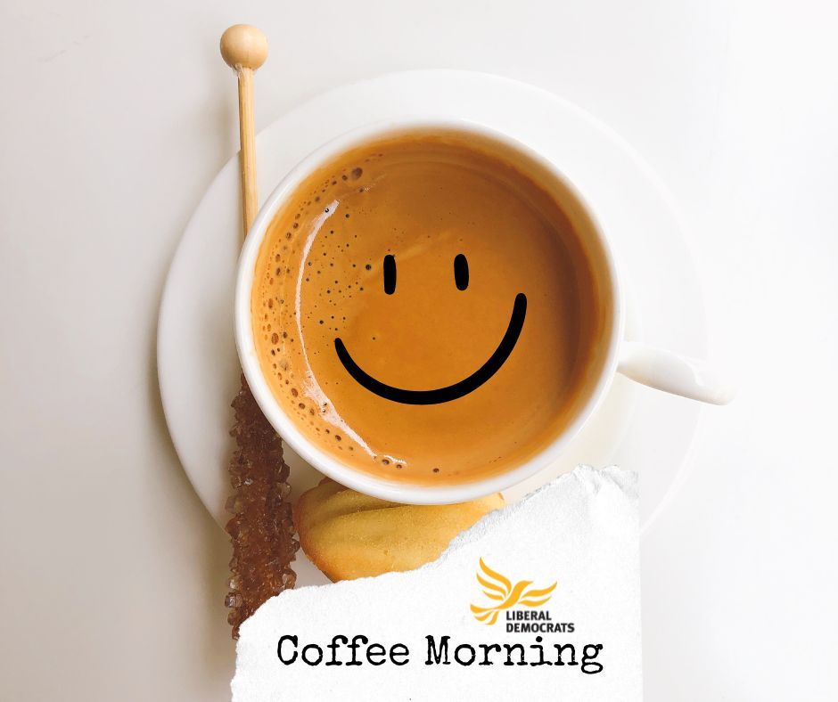 Coffee Morning WsM Lib Dem\u2019s