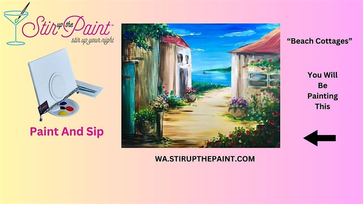 Seattle Paint and Sip, Paint Party, Paint Night  With Stir Up The Paint