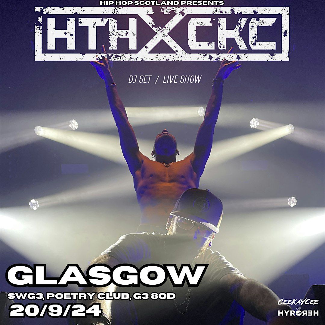 Hyro the Hero & CeeKayCee | Glasgow