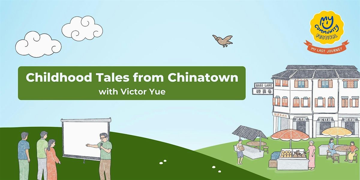 Childhood Tales from Chinatown with Victor Yue