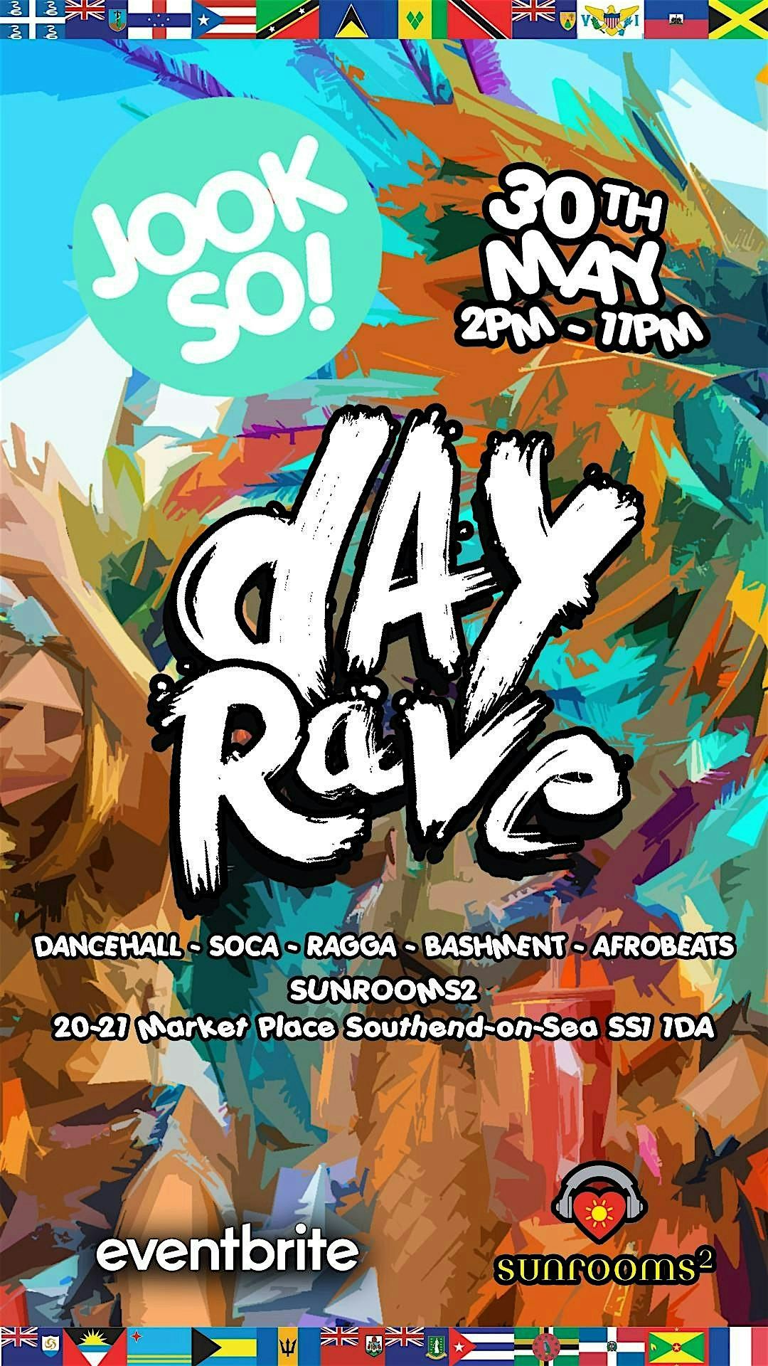 Jook So Day Rave | Afrobeats, Bashment & Soca Party | Sunrooms2 Garden