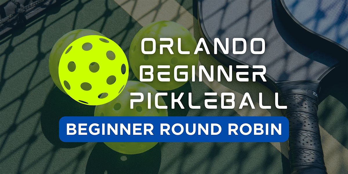 Beginner Round Robin Pickleball