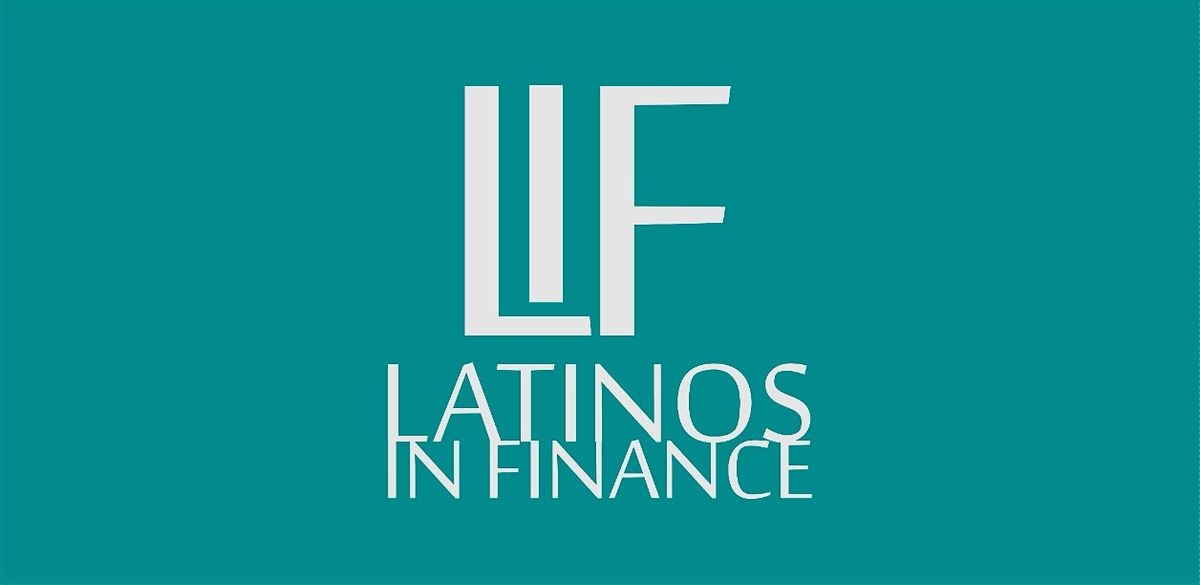 16th Annual Latinos in Finance Bootcamp 2024