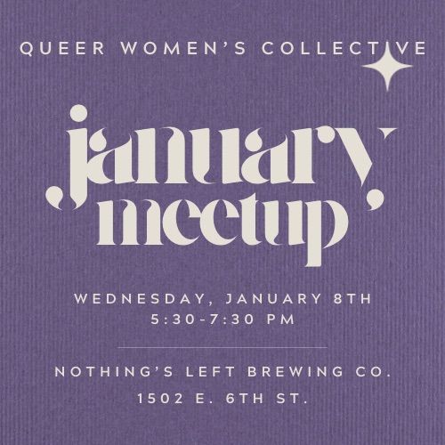 Queer Women\u2019s Collective: January Meetup