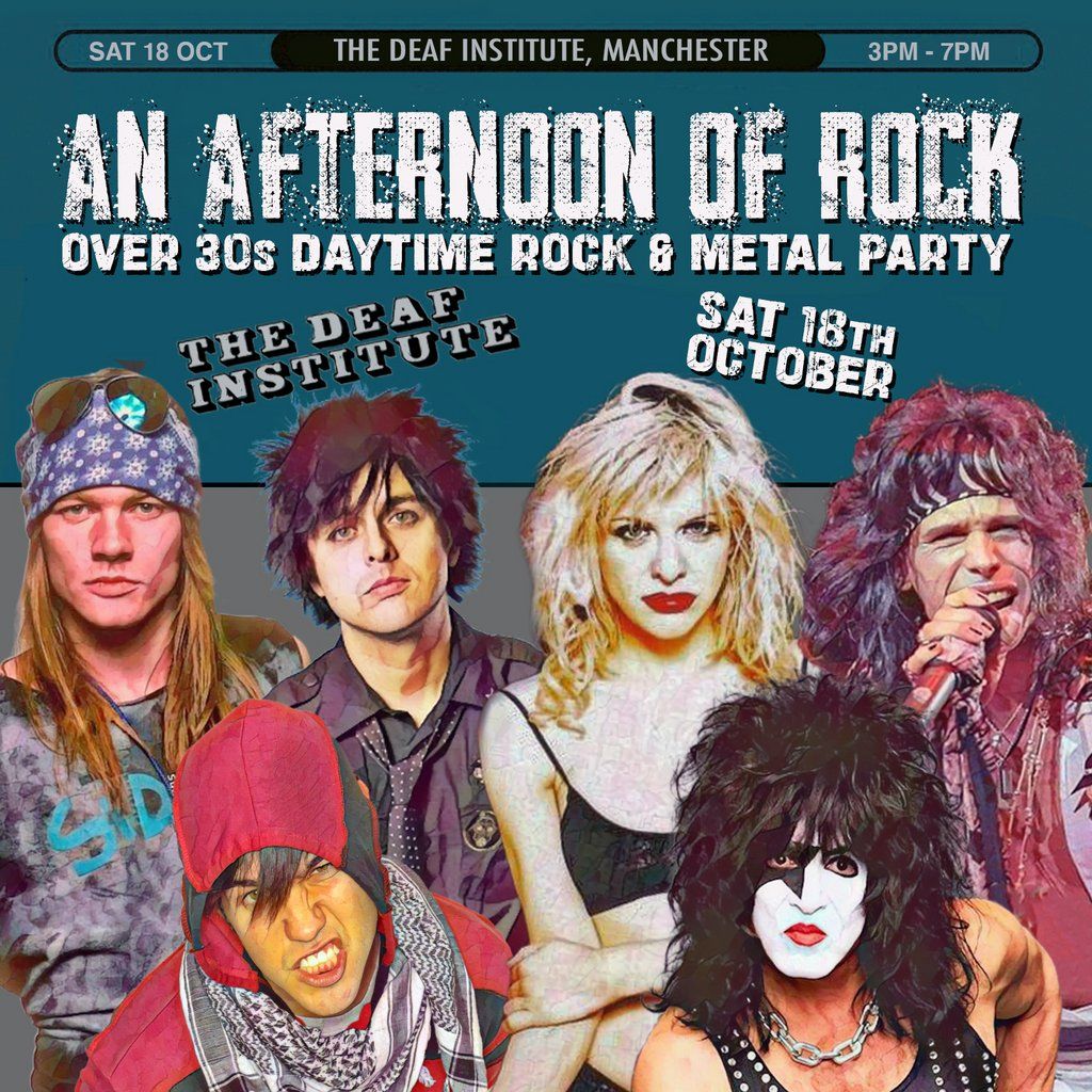 An Afternoon of Rock: MANCHESTER (Over 30s Rock\/Metal) 3pm-7pm