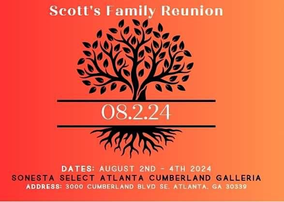 SCOTT'S FAMILY REUNION 2024