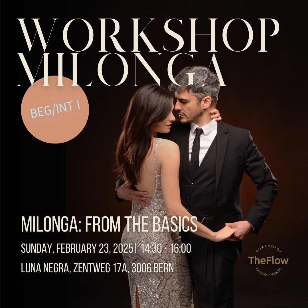 WORKSHOP: MILONGA FROM THE BASICS