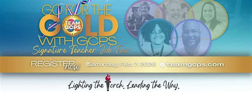 Go For The Gold with GCPS: Signature Teacher Job Fair