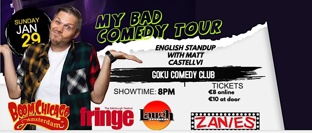 My Bad Comedy Tour with Matt Castellvi-English Comedy Night at Goku Comedy