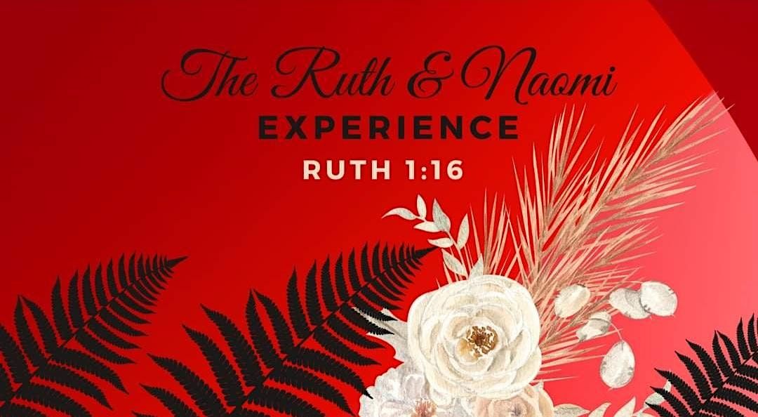 The Ruth & Naomi Experience: The Sound of the Seeker's Trumpet