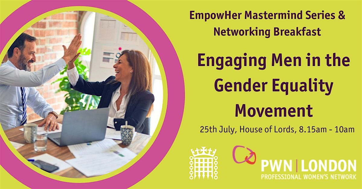 Engaging Men in the Gender Equality Movement at House of Lords