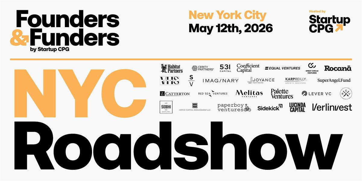 Founders & Funders Roadshow \u2013 NYC