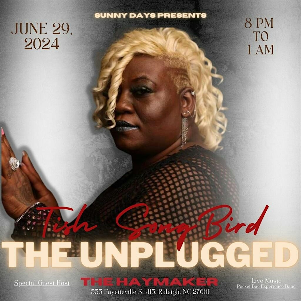 Sunny Days Presents Unplugged with Tish Songbird