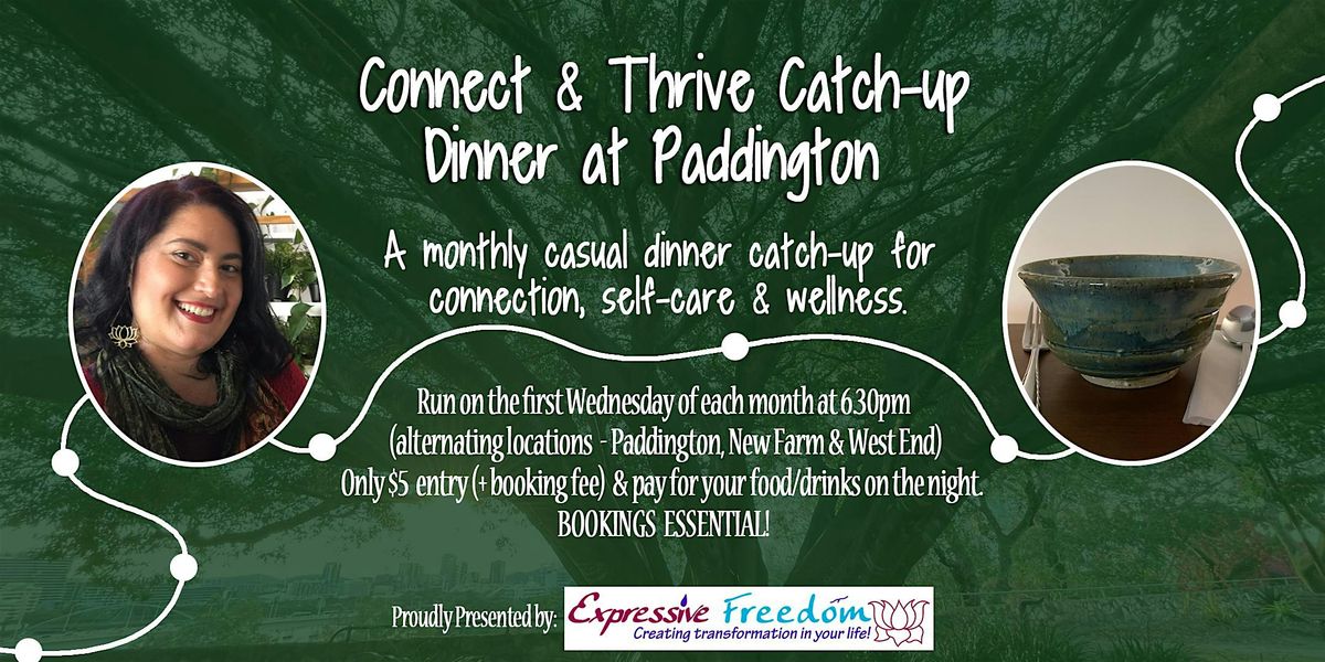 Connect & Thrive Catch-up Dinner at Paddington