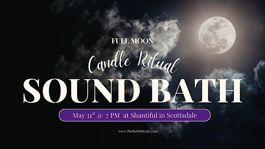 Full Moon Candle Ritual & Sound Bath